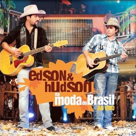 CD-Edson-e-Hudson-Na-moda-do-Brasil-ao-vivo-2007-460x460
