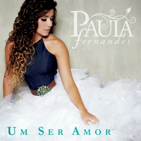 Paula-Fernandes-EP-Um-ser-amor-2013-460x460